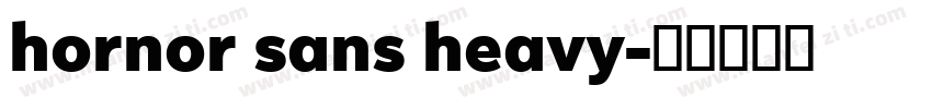 hornor sans heavy字体转换